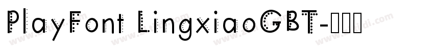 PlayFont LingxiaoGBT字体转换